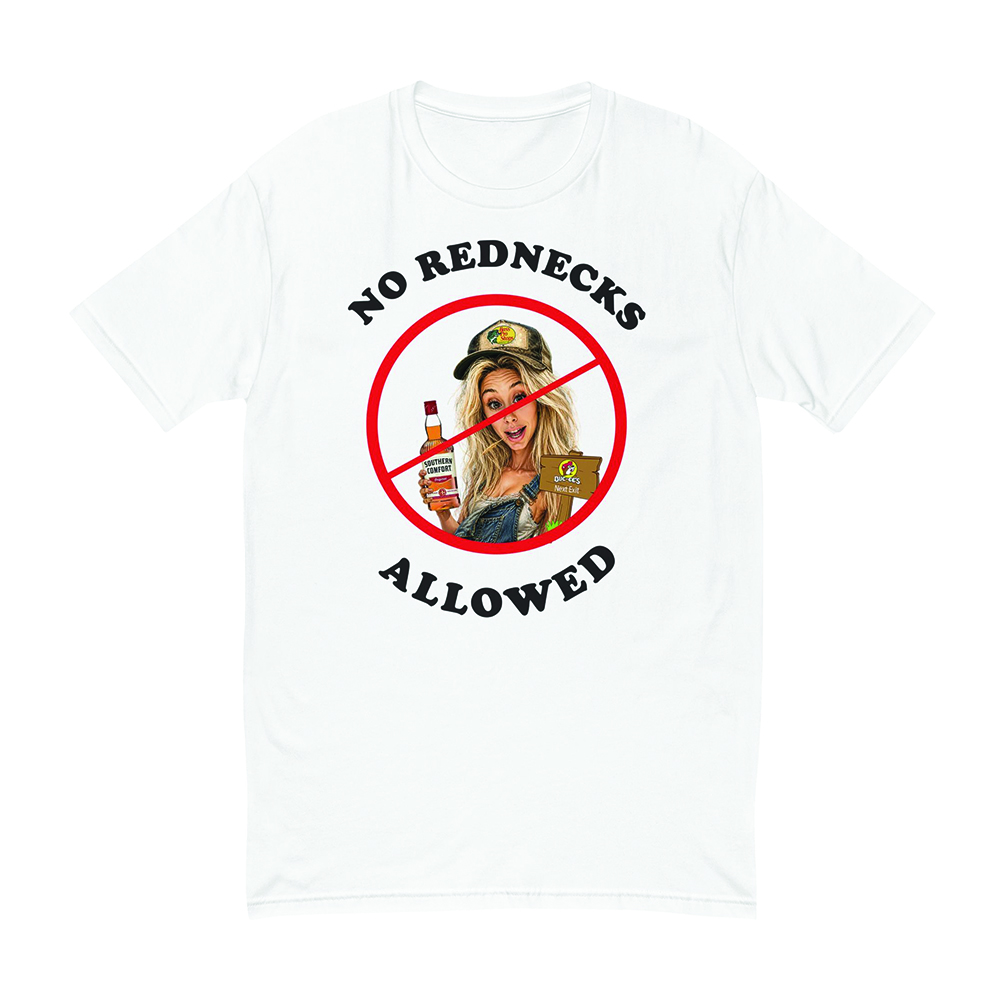 No Rednecks Allowed